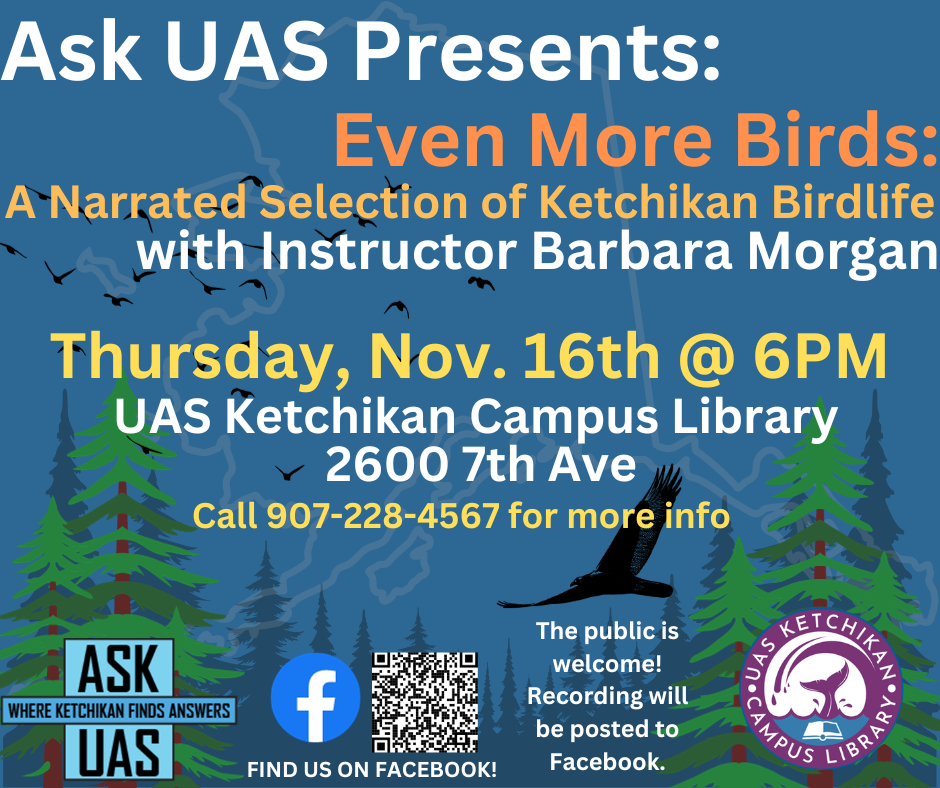 Ask UAS, where Ketchikan finds answers presents: Even More Birds